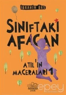 Sınıftaki Afacan - Atıl'ın Maceraları 1