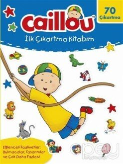 Caillou İlk Çıkartma Kitabım