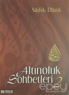 Altınoluk Sohbetleri - 2