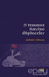 15 Temmuz Üzerine Düşünceler