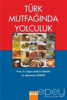 Türk Mutfağında Yolculuk