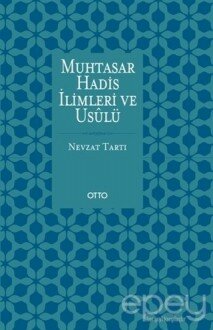 Muhtasar Hadis İlimleri ve Usulü