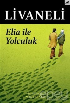 Elia İle Yolculuk