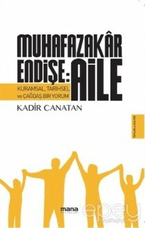 Muhafazakar Endişe: Aile