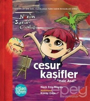 Cesur Kaşifler Nar'ın Sanat Günlüğü - Eğlen Öğren