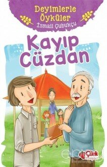 Kayıp Cüzdan - Deyimlerle Öyküler