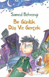 Bir Günlük Düş ve Gerçek