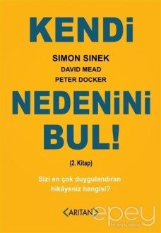 Kendi Nedenini Bul! (2. Kitap)