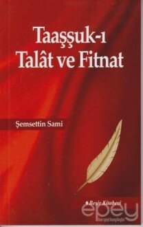 Taaşşuk-ı Talat ve Fitnat