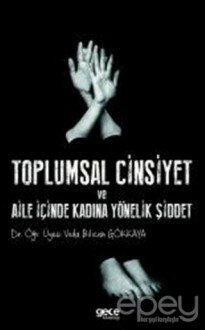 Toplumsal Cinsiyet ve Aile İçinde Kadına Yönelik Şiddet