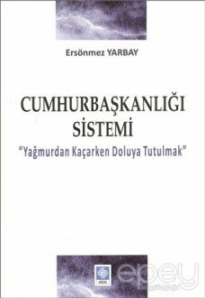 Cumhurbaşkalığı Sistemi