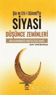 Şia ve Ehl-i Sünnet'te Siyasi Düşünce Zeminleri