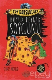 Büyük Peynir Soygunu - Cep Korsanları