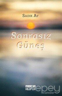 Sonrasız Güneş