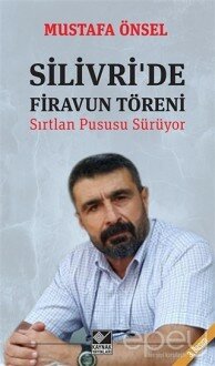 Silivri'de Firavun Töreni