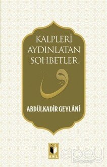 Kalpleri Aydınlatan Sohbetler