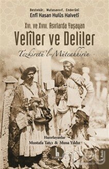 16. ve 17. Asırlarda Yaşayan Veliler ve Deliler