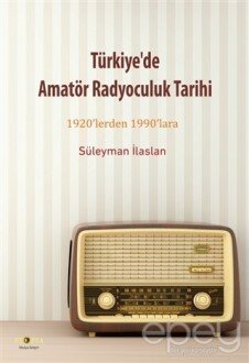 Türkiye'de Amatör Radyoculuk Tarihi