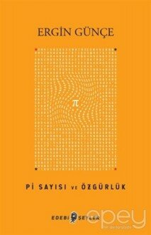 Pi Sayısı ve Özgürlük