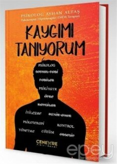 Kaygımı Tanıyorum