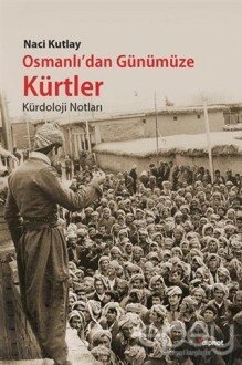 Osmanlı'dan Günümüze Kürtler