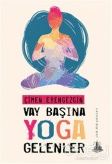 Vay Başına Yoga Gelenler