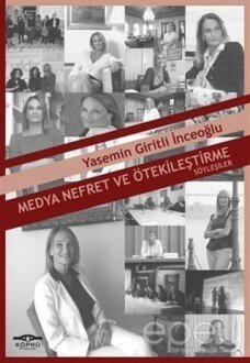 Medya Nefret ve Ötekileştirme