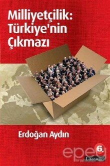 Milliyetçilik: Türkiye'nin Çıkmazı