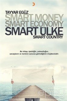 Smart Money Smart Economy Smart Ülke