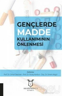 Gençlerde Madde Kullanımının Önlenmesi