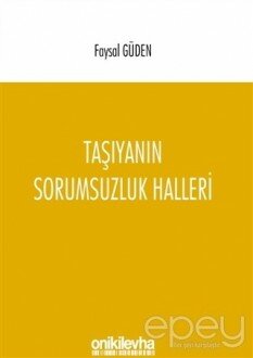 Taşıyanın Sorumsuzluk Halleri