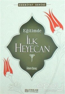 Eğitimde İlk Heyecan