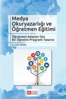 Medya Okuryazarlığı ve Öğretmen Eğitimi