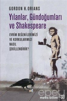 Yılanlar, Gündoğumları ve Shakespeare