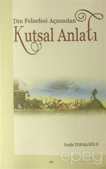 Din Felsefesi Açısından Kutsal Anlatı