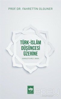 Türk-İslam Düşüncesi Üzerine