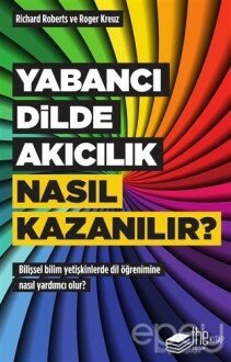 Yabancı Dilde Akıcılık Nasıl Kazanılır?