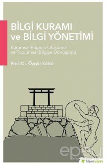 Bilgi Kuramı ve Bilgi Yönetimi