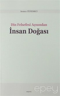 Din Felsefesi Açısından İnsan Doğası