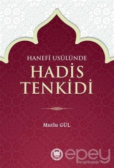 Hanefi Usulünde Hadis Tenkidi