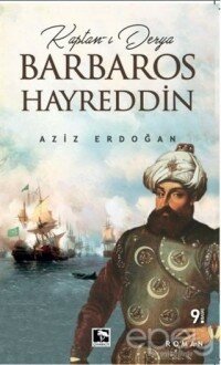 Kaptan-ı Derya Barbaros Hayreddin