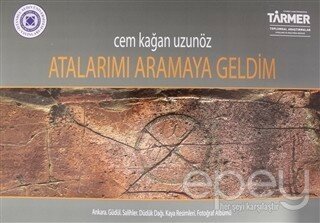 Atalarımı Aramaya Geldim