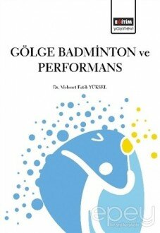 Gölge Badminton ve Performans