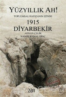 Yüzyıllık Ah! 1915 Diyarbekir