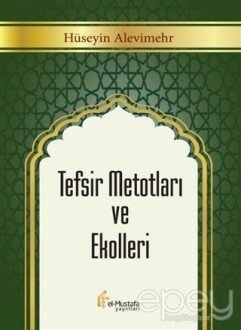 Tefsir Metotları ve Ekolleri