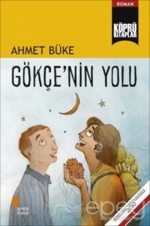 Gökçe'nin Yolu