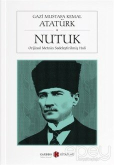 Nutuk (Orijinal Metnin Sadeleştirilmiş Hali)