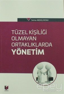 Tüzel Kişiliği Olmayan Ortaklıklarda Yönetim