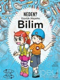 Günlük Hayatta Bilim - Neden?