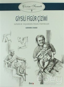 Çizim Sanatı 3: Giysili Figür Çizimi